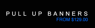 PULL UP BANNERS FROM $129
